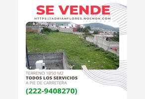Foto de terreno habitacional en venta en calle 7 poniente 110, chachapa, amozoc, puebla, 0 No. 01