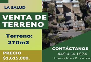 Foto de inmueble en la salud #s/n, Col. La Salud C.P. 20240, Aguascalientes