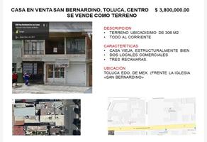 Foto de terreno habitacional en venta en fray bartolomé de las casas , san bernardino, toluca, méxico, 0 No. 01